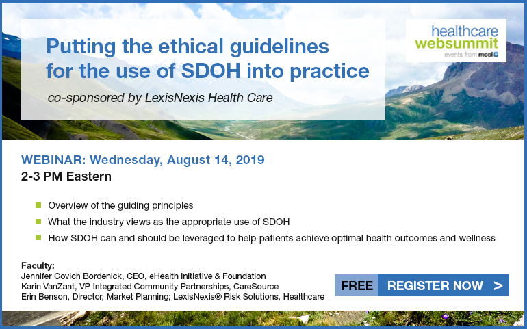 Putting the ethical guidelines for the use of SDOH into practice, co-sponsored by LexisNexis Health Car