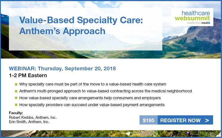 Value-Based Specialty Care: Anthems Approach