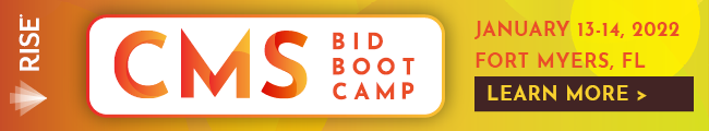 RISE: CMS Bid Boot Camp | January 13-14, 2022 | Fort Myers, FL