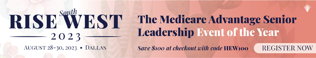 RISE West 2023: The Medicare Advantage Senior Leadership Event of the Year