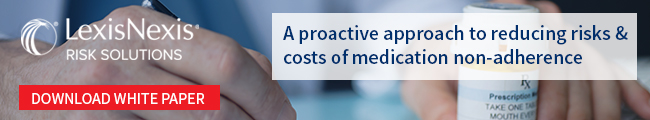 LexisNexis Risk Solutions: Download White Paper - A proactive approach to reducing risks and costs of medication non-adherence