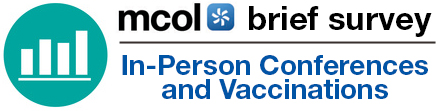 MCOL Brief Survey: In-Person Converences and Vaccinations